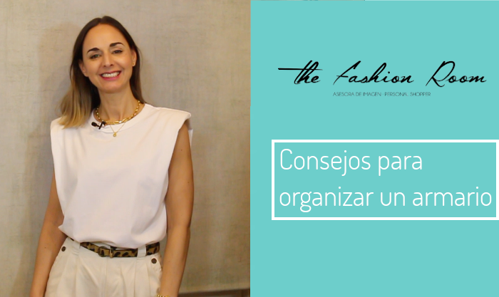 Consejos para organizar tu armario
